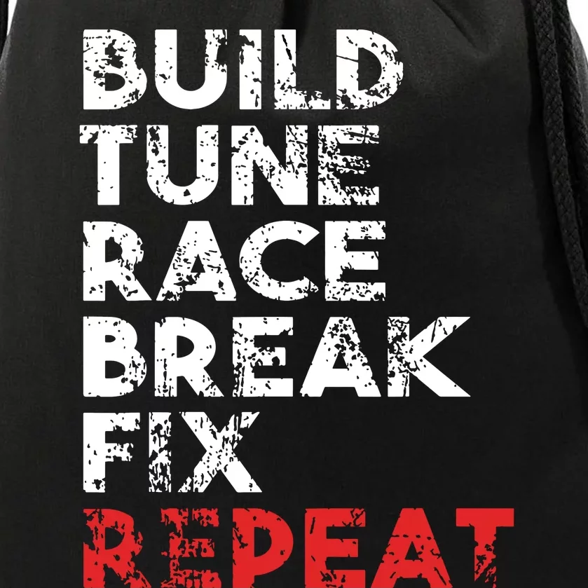 Build Tune Race Break Fix Repeat Men Car Drawstring Bag