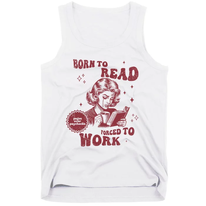 Born To Read Bookish Funny Reader Book Addict Book Lover Tank Top