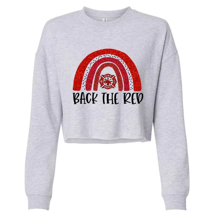 Back The Redbest Gift Ideas For Firefightermy Heroes Gift Cropped Pullover Crew