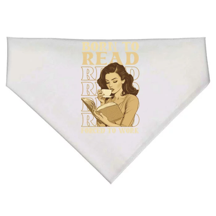 Born To Read Forced To Work Gift USA-Made Doggie Bandana