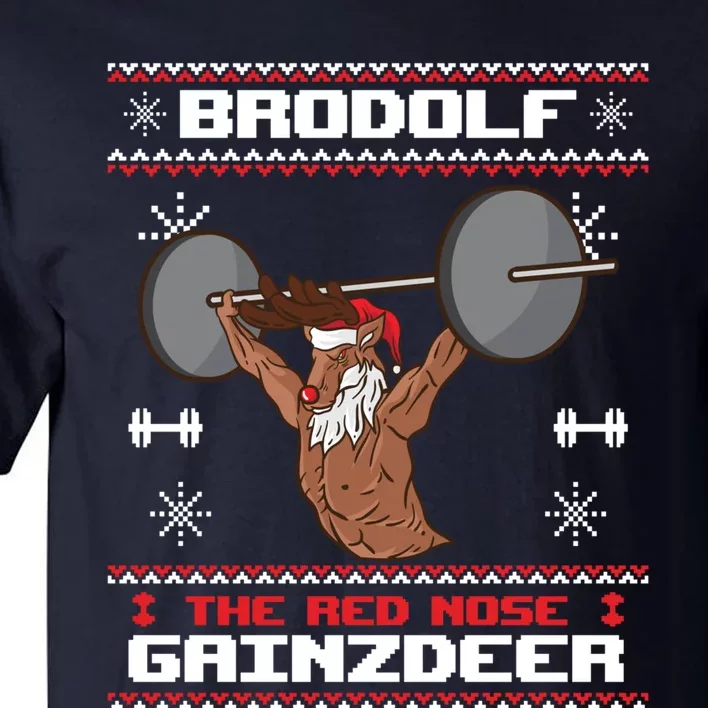 Brodolf The Red Nose Gainzdeer Gym Ugly Christmas Sweater, Tall T-Shirt