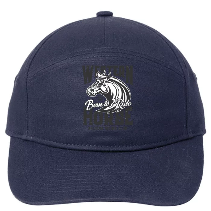 Born To Ride Horse Arizona Riding Horse 7-Panel Snapback Hat