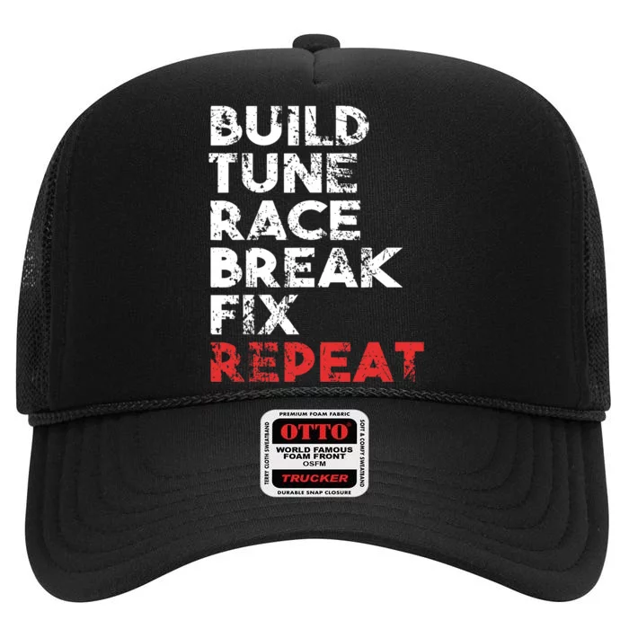 Build Tune Race Break Fix Repeat car High Crown Mesh Trucker Hat