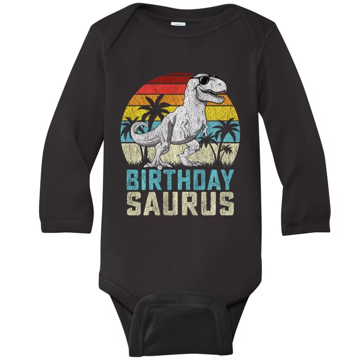 Birthdaysaurus T Rex Dinosaur Birthday Saurus Family Long Sleeve Baby Long Sleeve Bodysuit