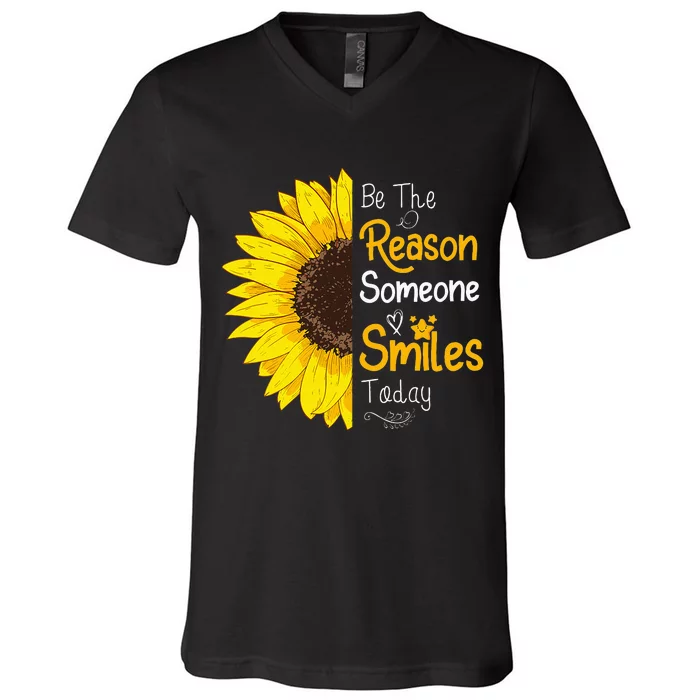 Be The Reason Someone Smiles Today Sunflower Inspirational V-Neck T-Shirt