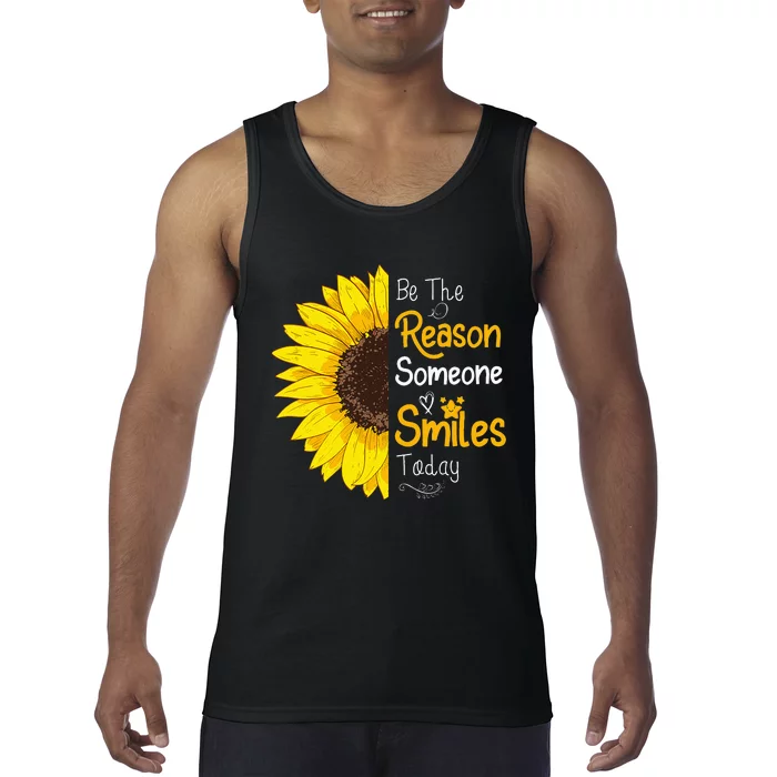 Be The Reason Someone Smiles Today Sunflower Inspirational Tank Top