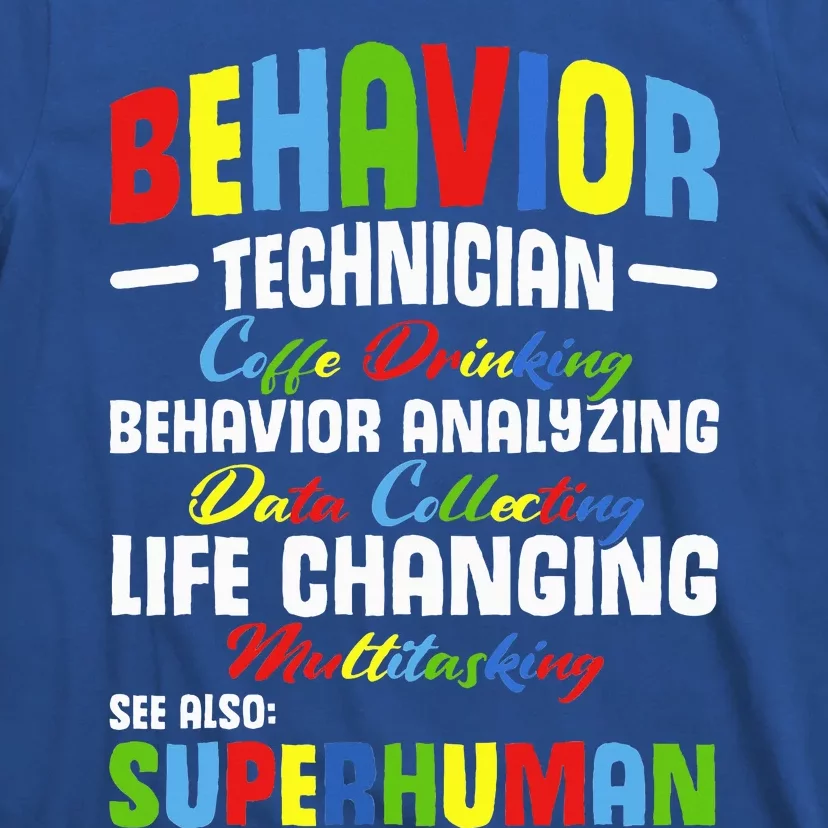 Behavioral Tech RBT Therapist Behavior Science T-Shirt