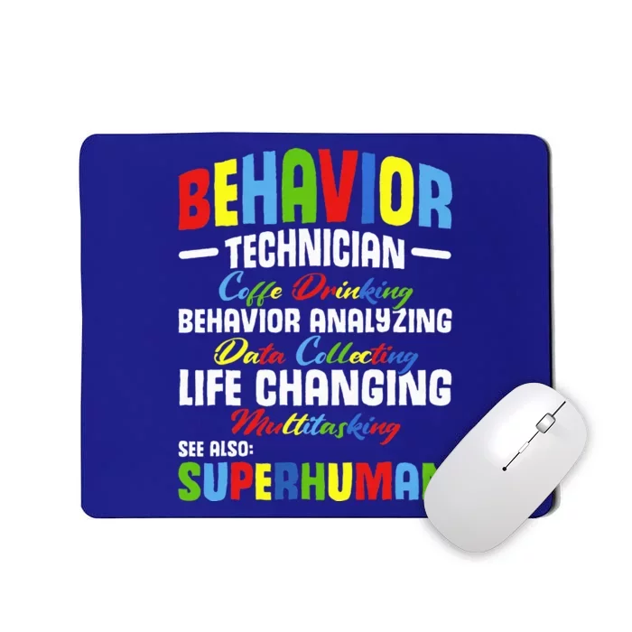 Behavioral Tech RBT Therapist Behavior Science Mousepad