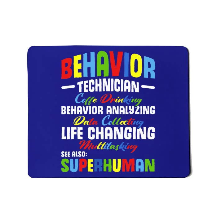 Behavioral Tech RBT Therapist Behavior Science Mousepad