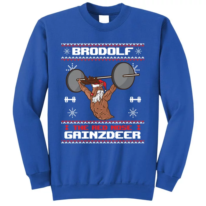 Brodolf The Red Nose Gainzdeer Gym Ugly Christmas Sweater Gift Tall Sweatshirt