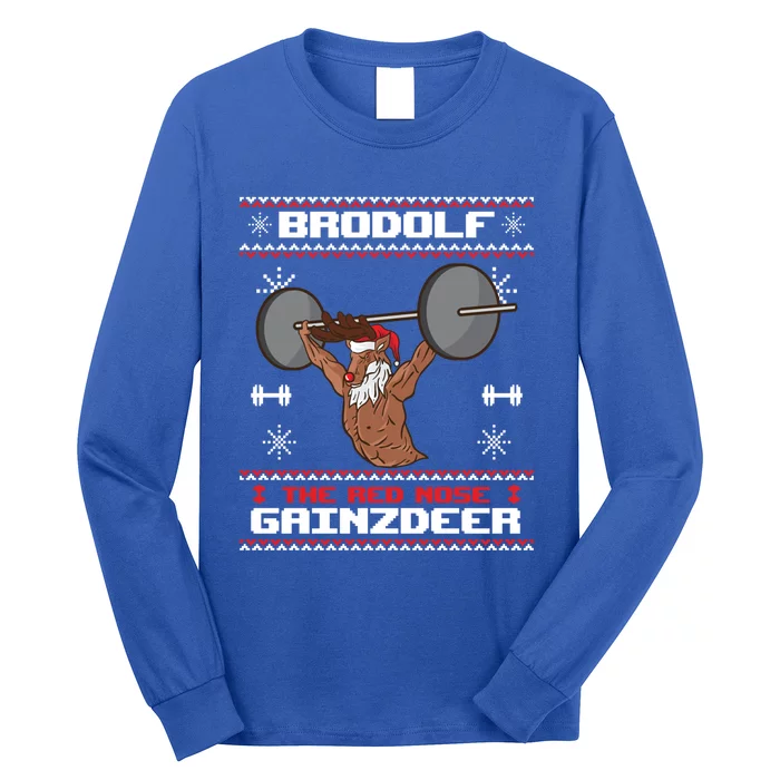 Brodolf The Red Nose Gainzdeer Gym Ugly Christmas Sweater Great Gift Long Sleeve Shirt