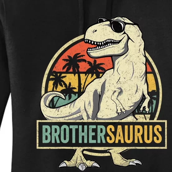 Brothersaurus T Rex Dinosaur Brother Saurus Family Matching Women's Pullover Hoodie