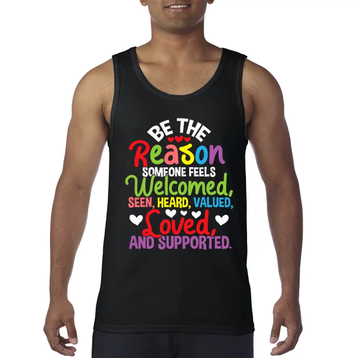 Be The Reason Someone Feels Loved Social Workers Tank Top