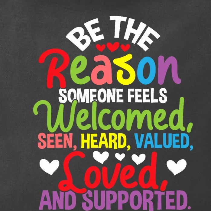 Be The Reason Someone Feels Loved Social Workers Zip Tote Bag