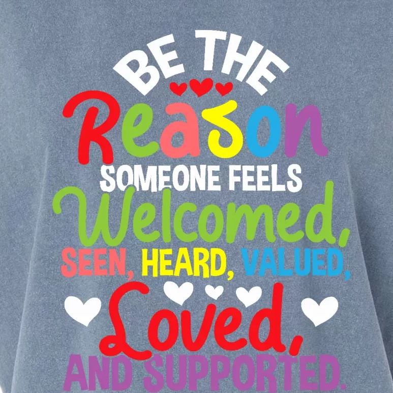 Be The Reason Someone Feels Loved Social Workers Garment-Dyed Women's Muscle Tee