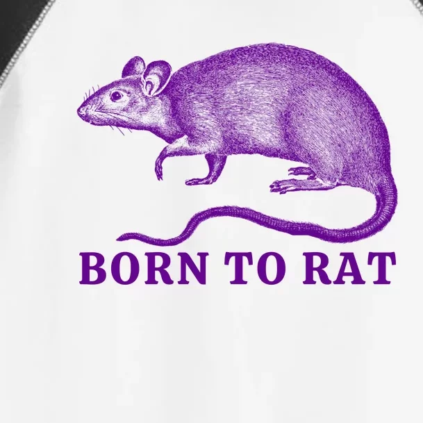 Born To Rat Funny Rat Meme Toddler Fine Jersey T-Shirt