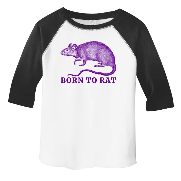 Born To Rat Funny Rat Meme Toddler Fine Jersey T-Shirt