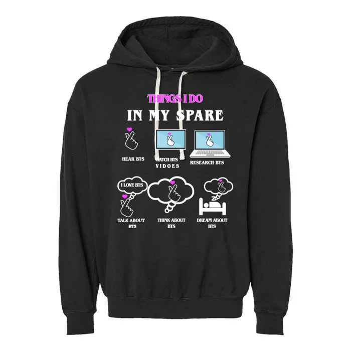 BTS Things I Do Spare Time Funny Garment-Dyed Fleece Hoodie