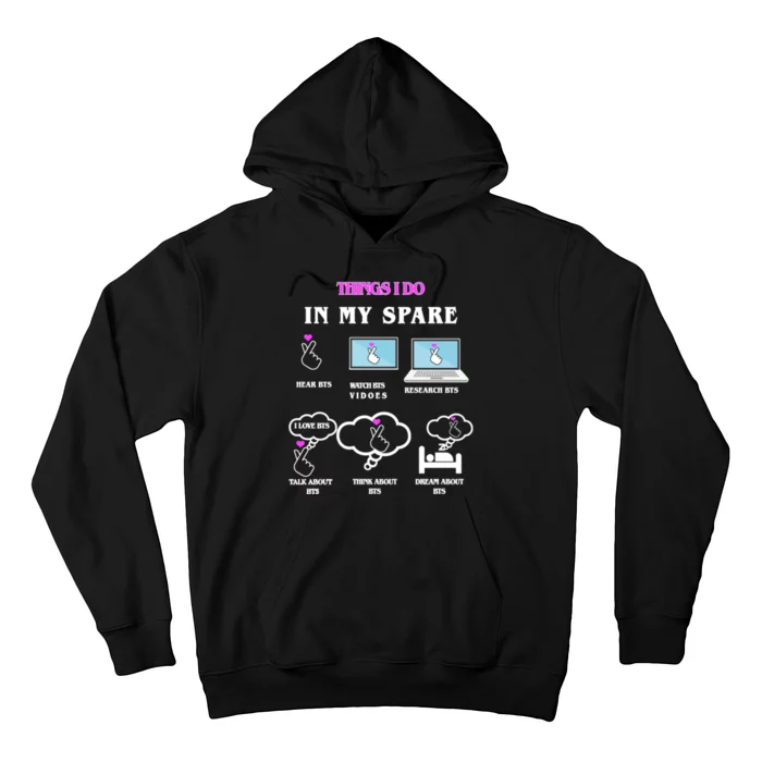 BTS Things I Do Spare Time Funny Hoodie