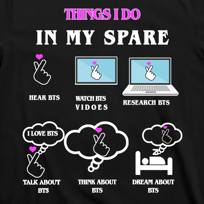 BTS Things I Do Spare Time Funny T-Shirt