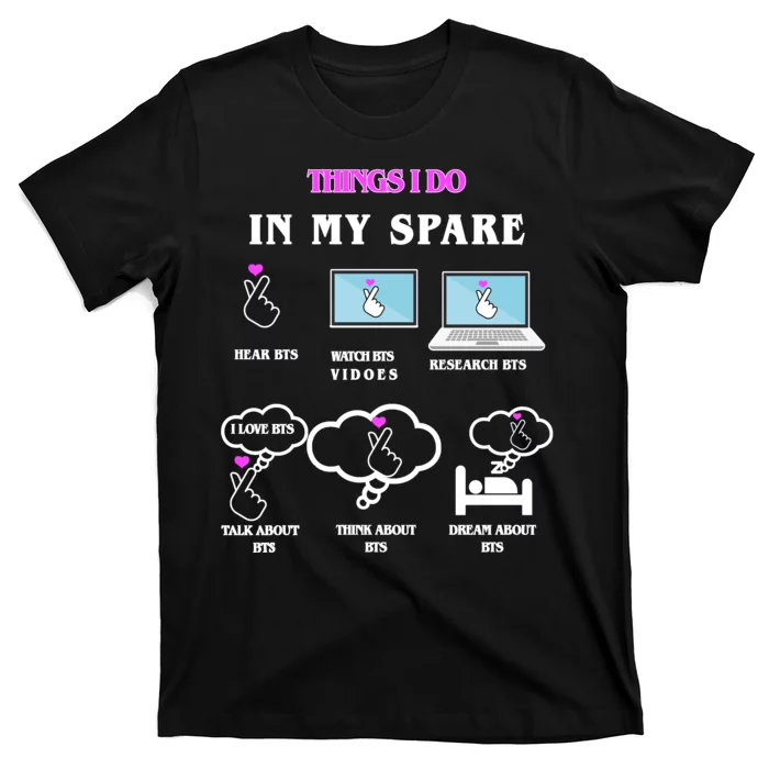 BTS Things I Do Spare Time Funny T-Shirt