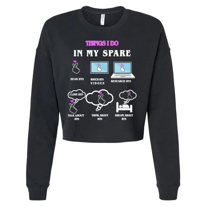 BTS Things I Do Spare Time Funny Cropped Pullover Crew