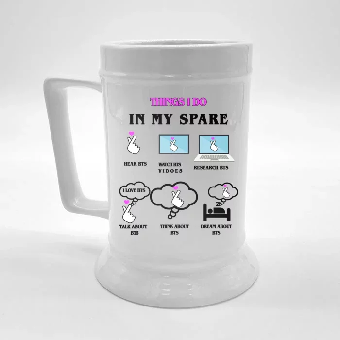 BTS Things I Do Spare Time Funny Front & Back Beer Stein