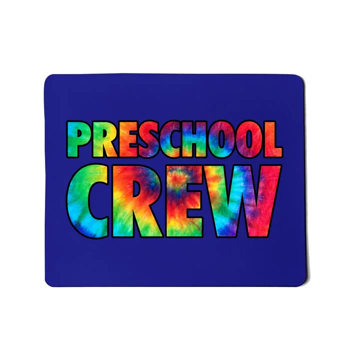 Back To School Preschool Crew Tie Dye Teacher Mousepad