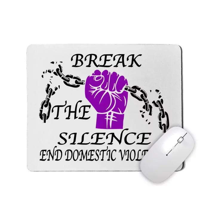 Break The Silence End Domestic Violence Mousepad