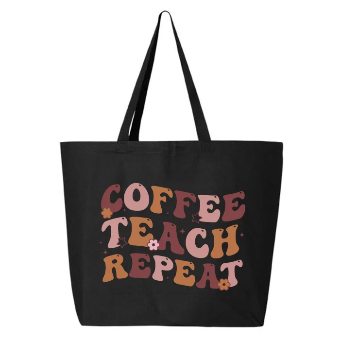 Back To School Coffee Teach Repeat Teacher Life Motivational 25L Jumbo Tote