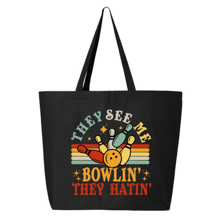 Bowling They See Me Bowling They Hatin Funny 25L Jumbo Tote