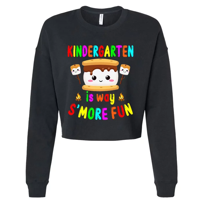 Back To School Kindergarten Is Way SMore Fun Teachers Cropped Pullover Crew