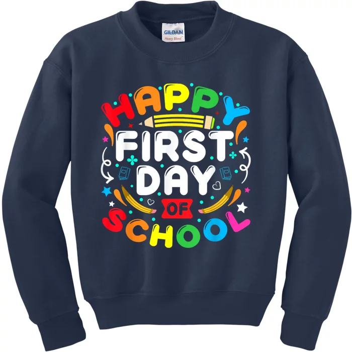 Back To School Happy First Day Of School Teacher Student Kids Kids Sweatshirt