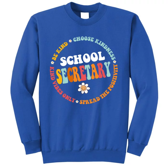 Back To School First Day Of School Admin School Secretary Gift Tall Sweatshirt