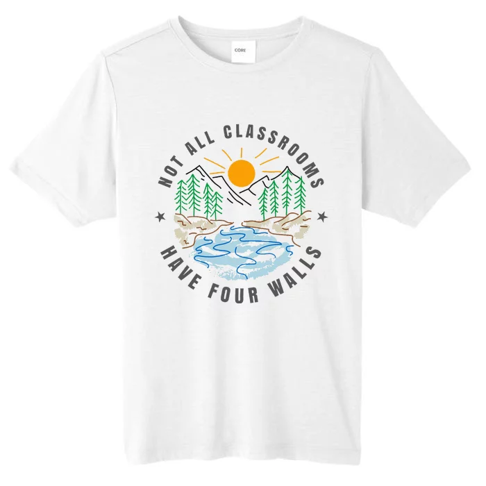 Back To School Not All Classrooms Have Four Walls Nature ChromaSoft Performance T-Shirt