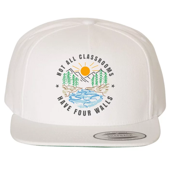 Back To School Not All Classrooms Have Four Walls Nature Wool Snapback Cap