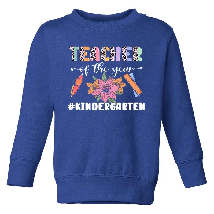 Back To School Teacher Of The Year Kindergarten Cool Gift Toddler Sweatshirt