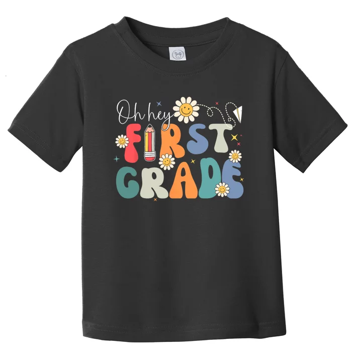 Back To School Oh Hey First Grade Retro Teacher Student Kids Toddler T-Shirt