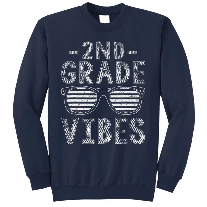 Back To School 2nd Grade Vibes Second Grade Teacher Student Tall Sweatshirt