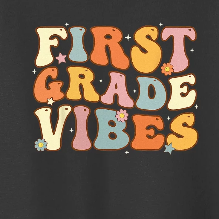 Back To School First Grade Vibes Student Teacher Toddler T-Shirt