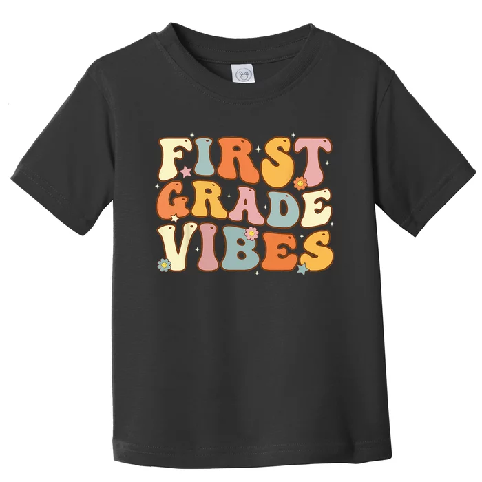 Back To School First Grade Vibes Student Teacher Toddler T-Shirt