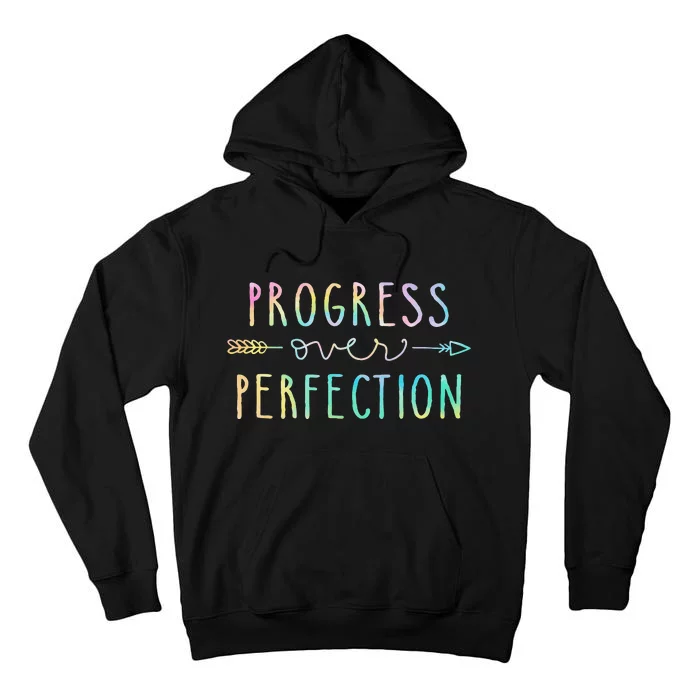 Back To School Progress Over Perfection Motivational Gifts Tall Hoodie