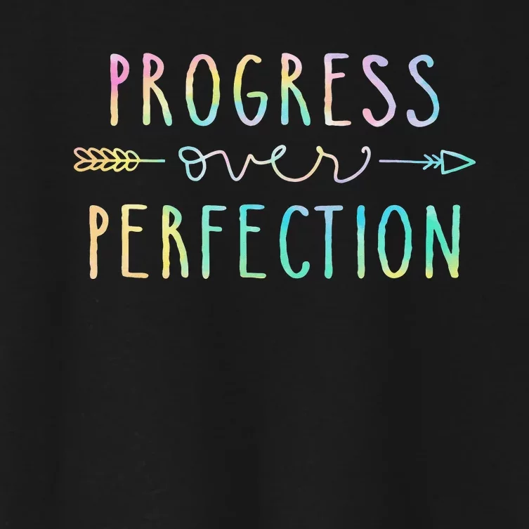 Back To School Progress Over Perfection Motivational Gifts Women's Crop Top Tee