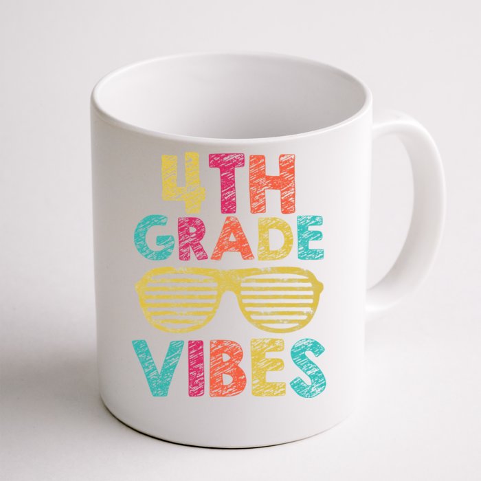 Back To School 4th Grade Vibes First Day Teacher Gift Front & Back Coffee Mug