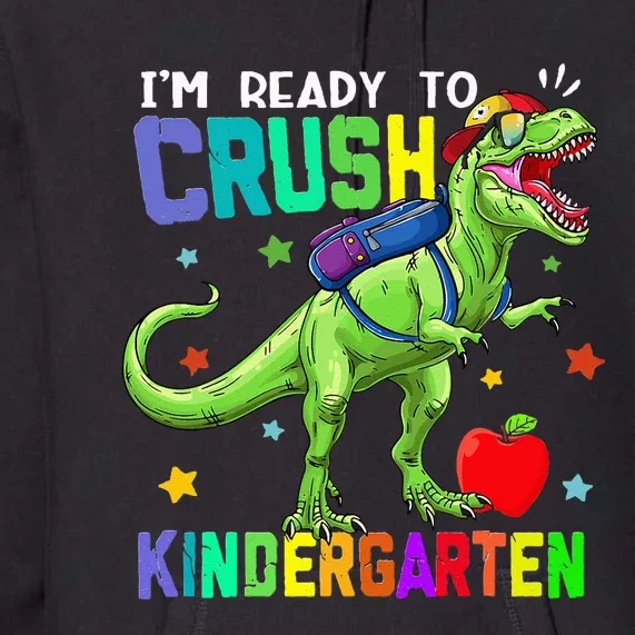 back to school dinosaur im ready to crush kindergarten Premium Hoodie