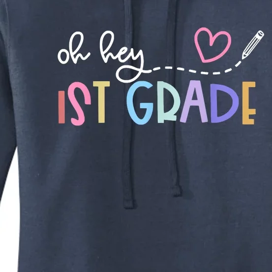 Back To School Oh Hey 1st Grade Teachers Women's Pullover Hoodie