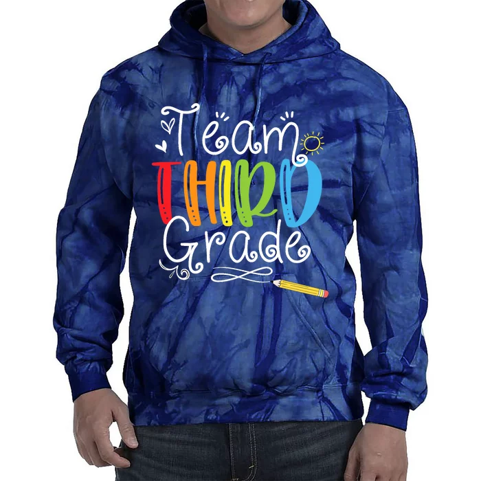 Back To School Team Third Grade 3rd Teacher Student Tie Dye Hoodie