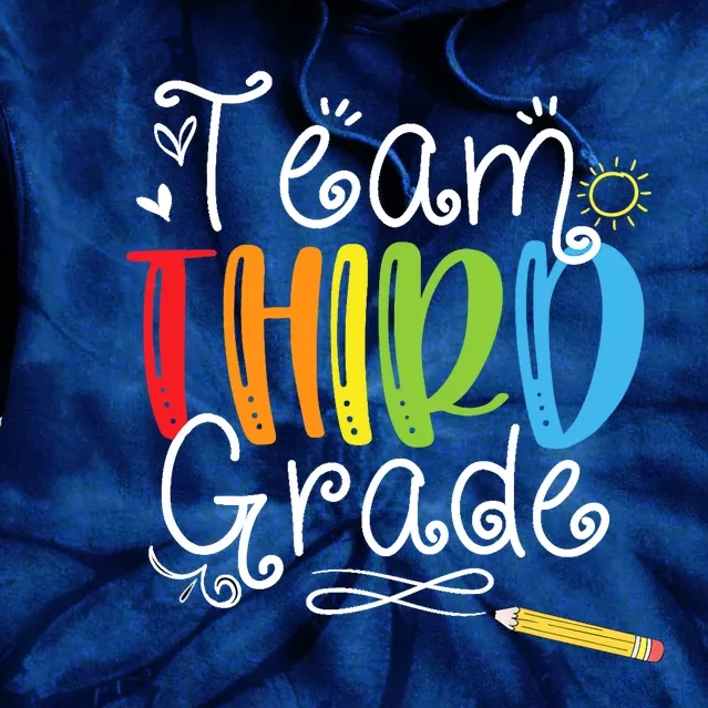 Back To School Team Third Grade 3rd Teacher Student Tie Dye Hoodie