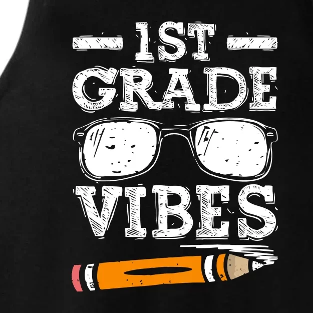 Back To School 1st Grade Vibes Glasses Pencil First Day Teacher Ladies Tri-Blend Wicking Tank