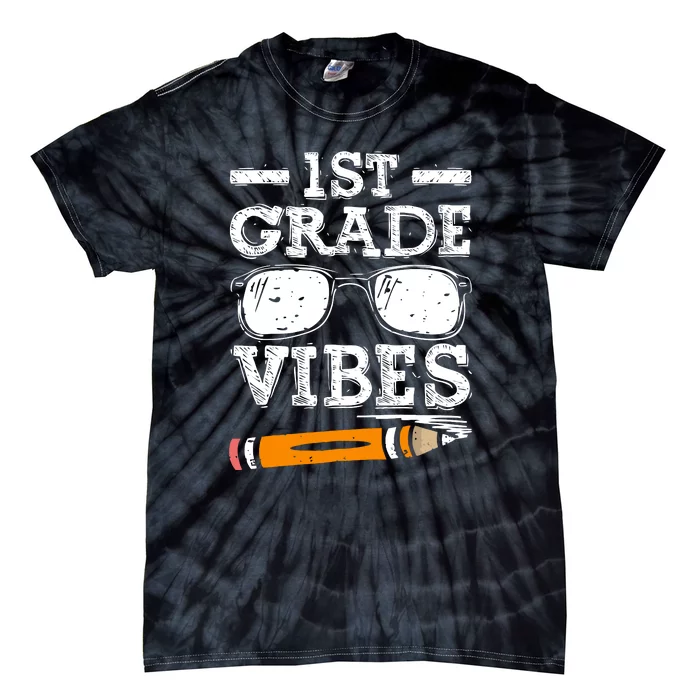 Back To School 1st Grade Vibes Glasses Pencil First Day Teacher Tie-Dye T-Shirt